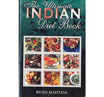 Buy The Ultimate Indian Diet Book By Renu Mahtani