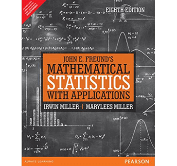 Buy John E. Freund's Mathematical Statistics With Applications By Irwin Miller & Maryless Miller