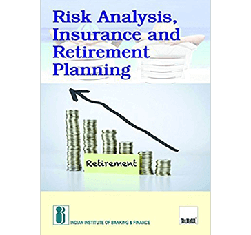 Buy Risk Analysis,Insurance And Retirement Planning By Indian Institute Of Banking & Finance