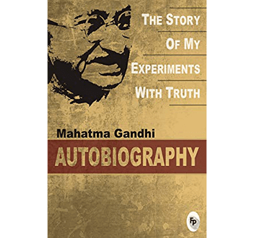Buy Mahatma Gandhi Autobiography: The Story Of My Experiments With Truth