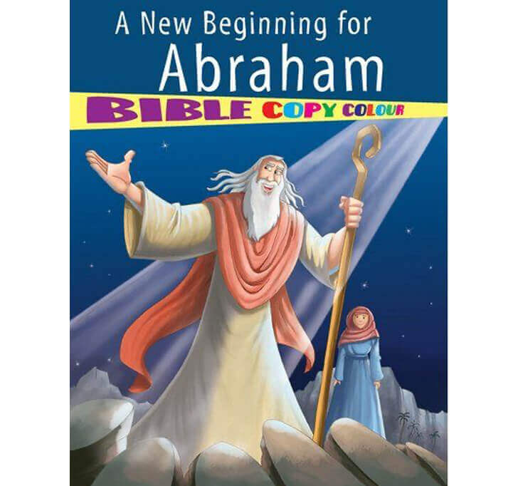 Buy A New Beginning For Abraham - Bible Copy Colour
