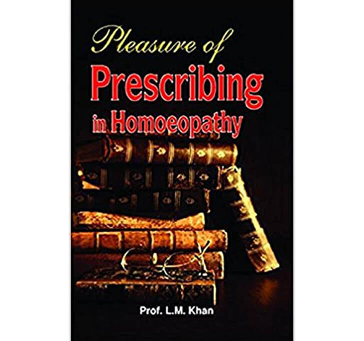 Buy Pleasure Of Prescribing In Homoeopathy