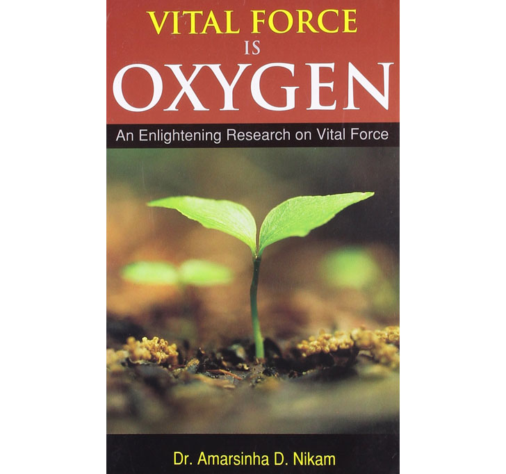 Buy Vital Force Is Oxygen: An Enlightening Research In Vital Force: 1