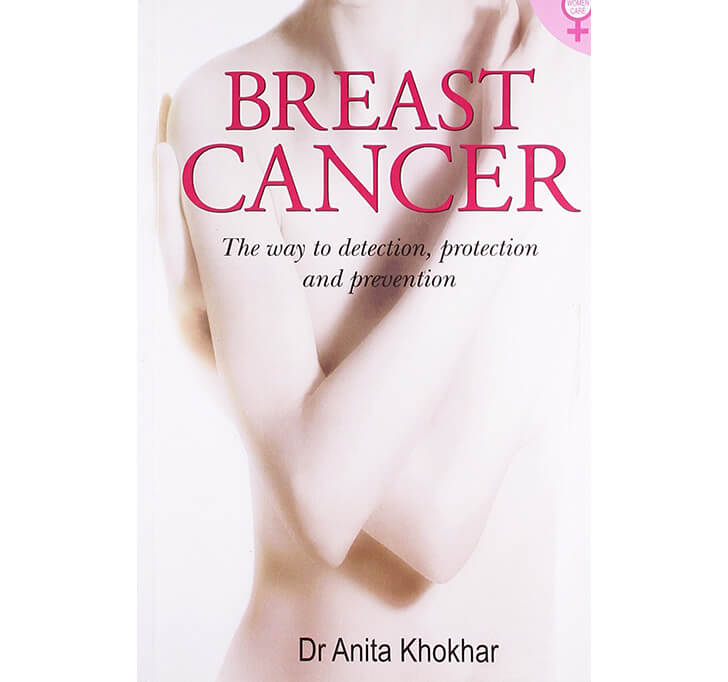 Buy Breast Cancer: The Way To Detection, Protection & Prevention: 1