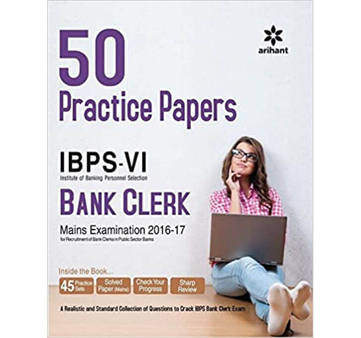 Buy 50 Practice Papers IBPS-VI Bank Clerk Main Examination