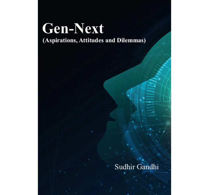 Buy GEN-NEXT (Aspirations, Attitudes And Dilemmas) Story Of Closely-knit Group Of Youth