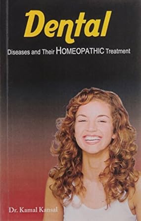 Buy Dental Diseases And Their Homeopathic Treatment
