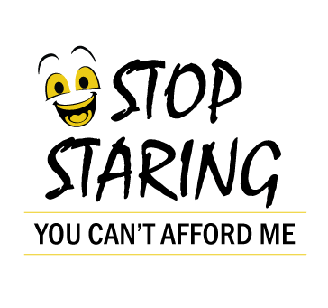 Buy Stop Staring You Can't Afford Me