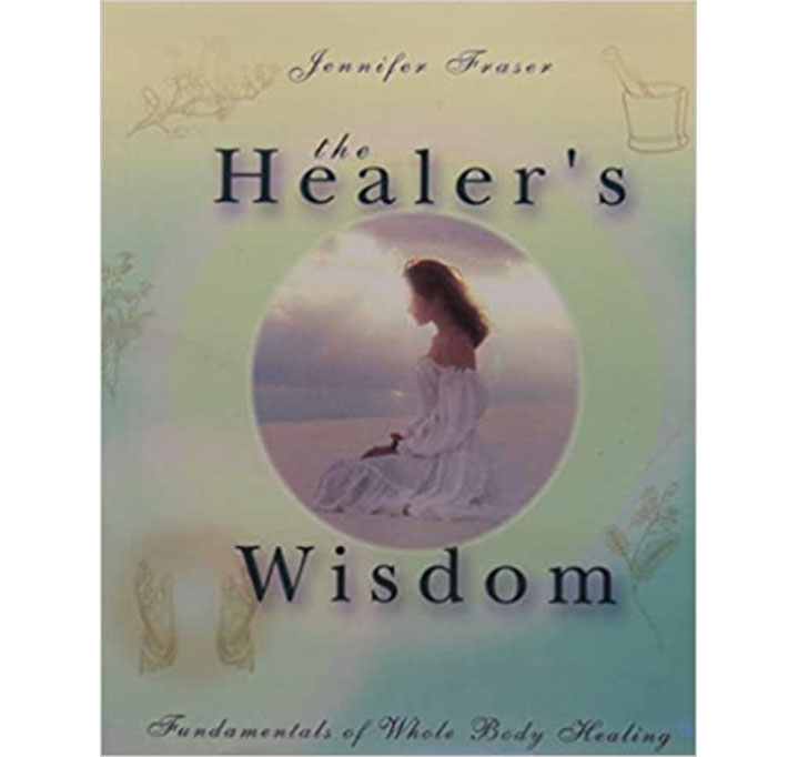 Buy The Healers Wisdom: Fundamentals Of The Whole Body Healing: 1