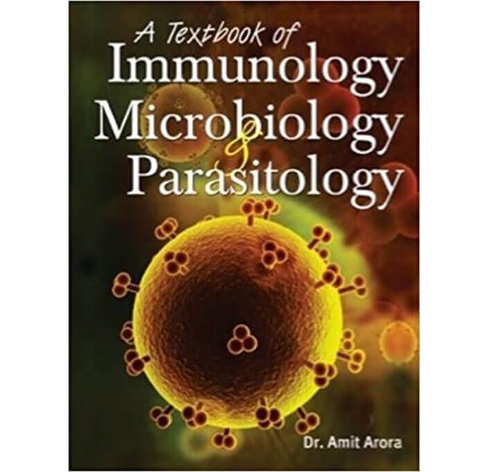 Buy TEXTBOOK OF IMMUNOLOGY, MICROBIOLOGY AND PARASITOLOGY