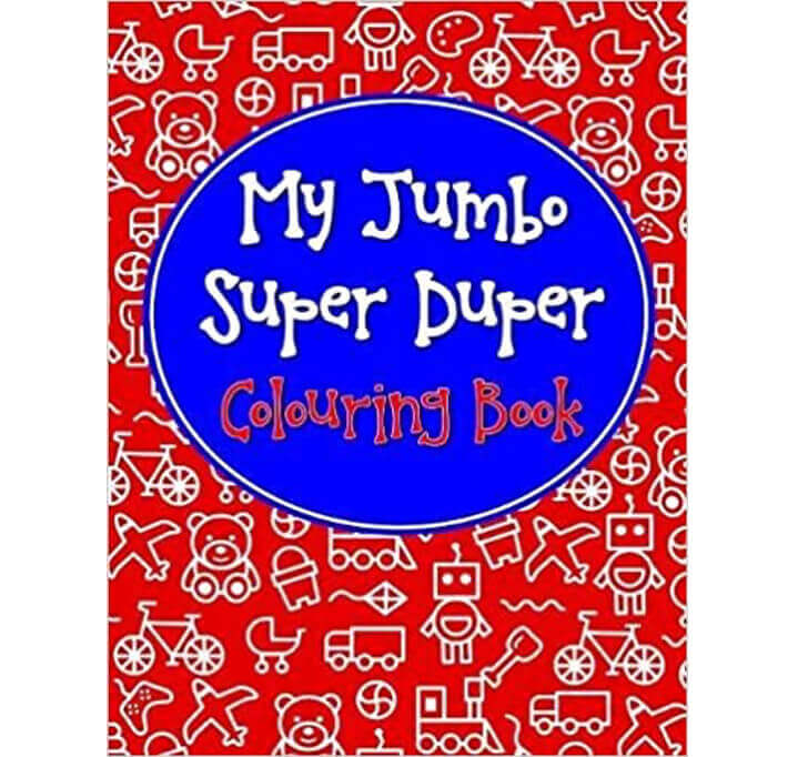 Buy My Jumbo Super Duper Colouring Book