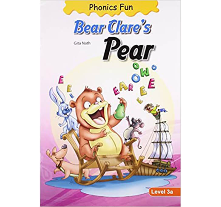 Buy Phonics Fun: Bear Clare's Pear (Level 3A)