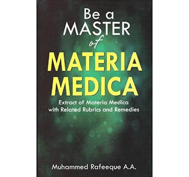 Buy Be A Master Of Materia Medica: Extract Of Materia Medica With Related Rubrics And Remedies: 1