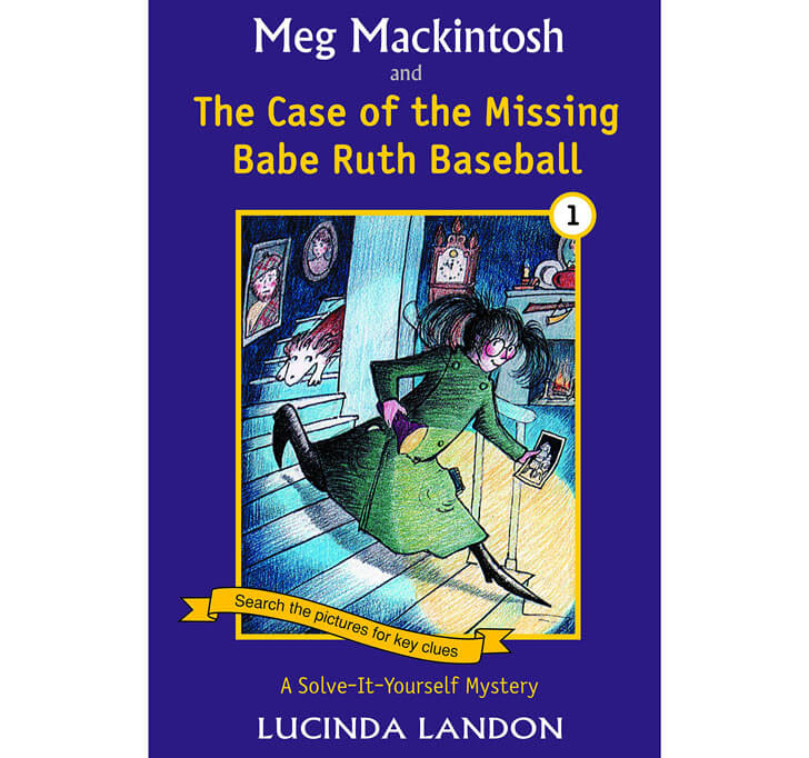 Buy Meg Mackintosh And The Case Of The Missing Babe Ruth Baseball (Solve-It-Yourself Mystery)