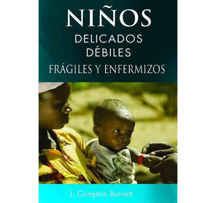 Buy NINOS DELICADOS DEBILES FRAGILES Y ENFERMIZOS