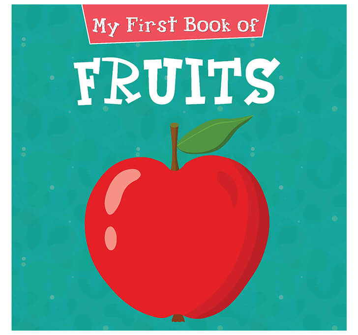 Buy My First Book Of Fruits Paperback â€“ 22 August 2017