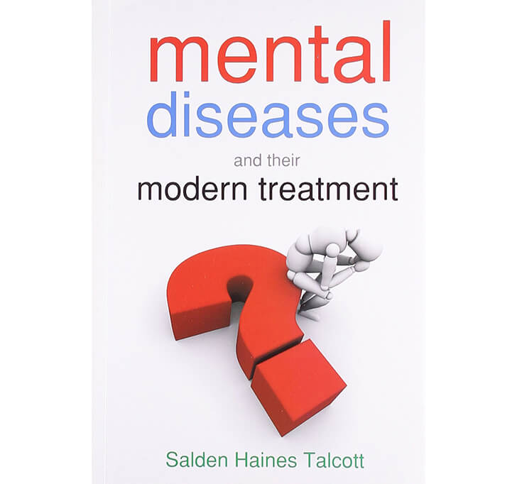 Buy Mental Diseases And Their Modern Treatment: 1