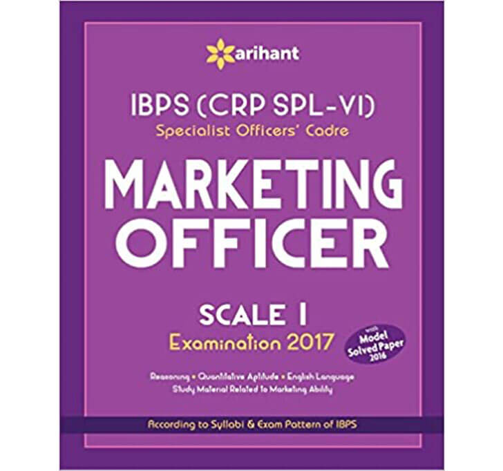 Buy IBPS (CRP SPL-VI) Specialist Officers' Cadre Marketing Officer Scale I Study Guide 2017