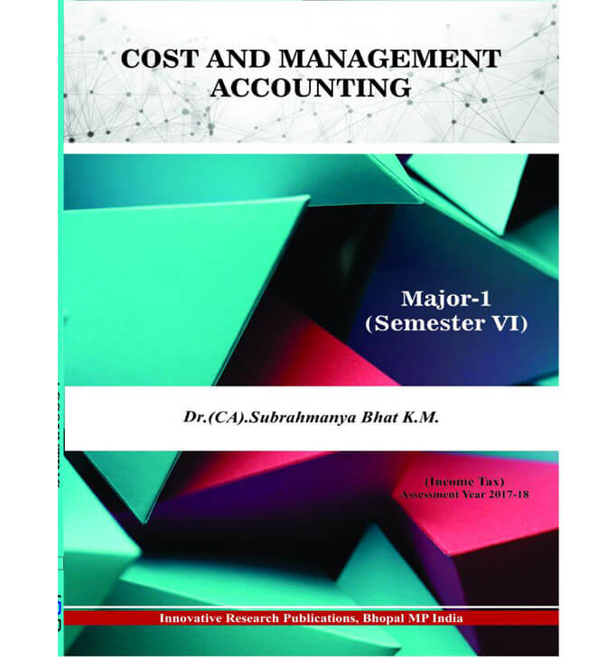 Buy Cost And Management Accounting Major-1 (Semester VI) (Income Tax)