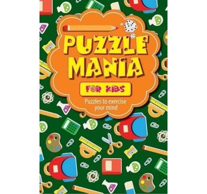 Buy Puzzle Mania For Kids: Puzzles To Exercise Your Mind