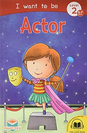Buy I Want To Be Actor - Self Reading Book With Free Audio Book